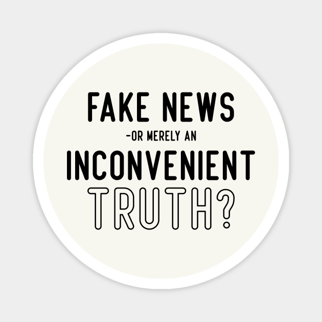 Inconvenient truth Magnet by bluehair